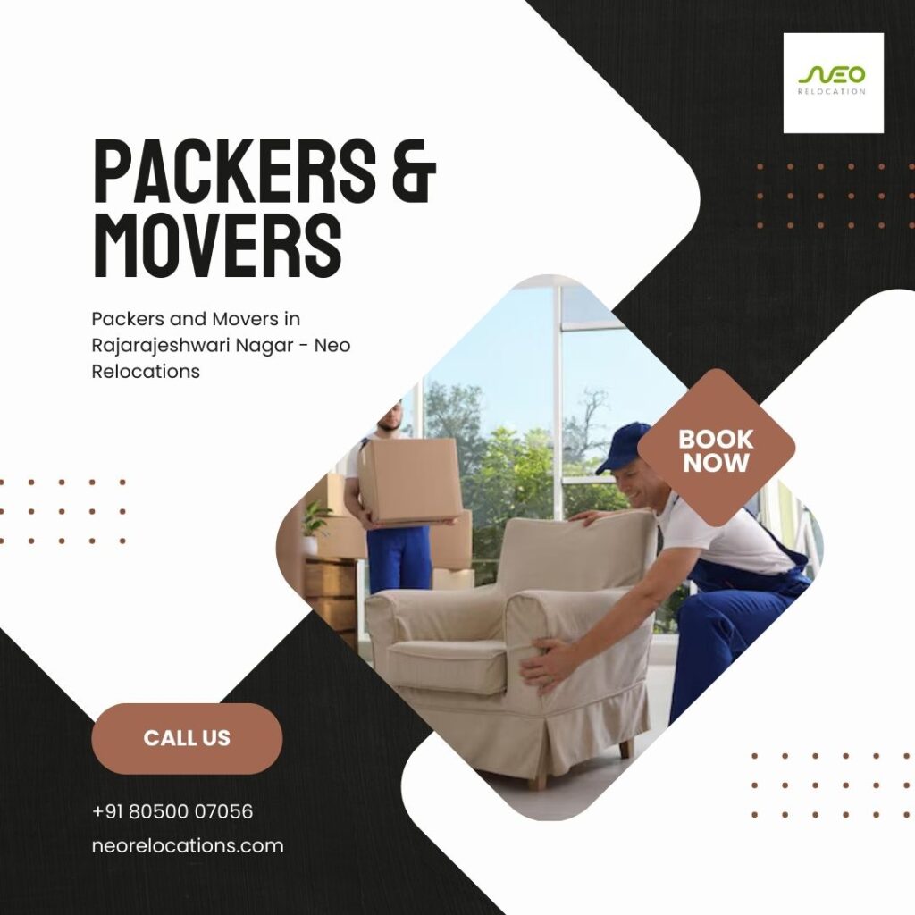 Packers and Movers in Rajarajeshwari Nagar